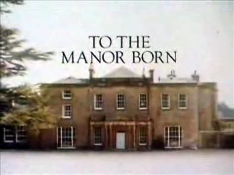 To the Manor Born Season 2 Air Dates & Countdown