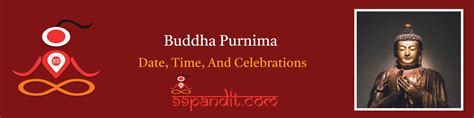 Buddha Purnima 2024: Date, Time, And Celebrations - 99Pandit