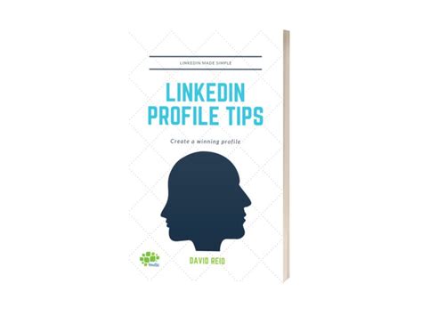 LinkedIn Profile Tips - The Best Tips For Your Profile In 2020