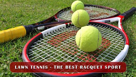 Lawn Tennis - History, Rules, Court Dimensions & Famous Tournaments