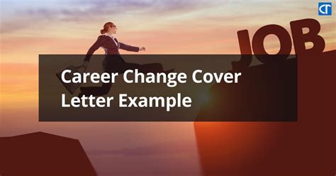 Career Change Cover Letter Example [Job Guaranteed Tips]