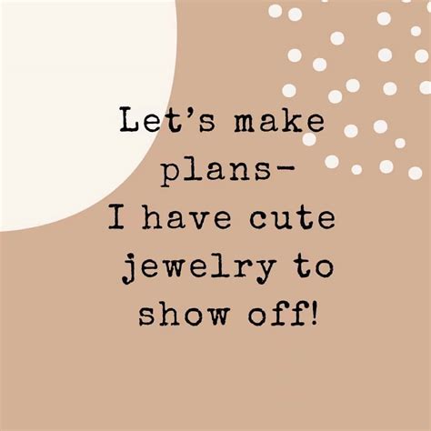 140 Jewelry Quotes To Brighten Up Your Day