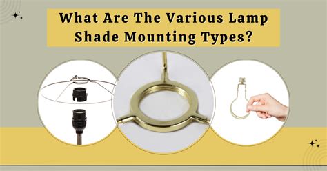 What Are The Various Lamp Shade Mounting Types?