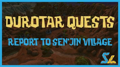 Durotar Quest - Report To Sen'jin Village - YouTube