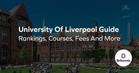 University Of Liverpool Guide: Rankings, Courses, Fees And More