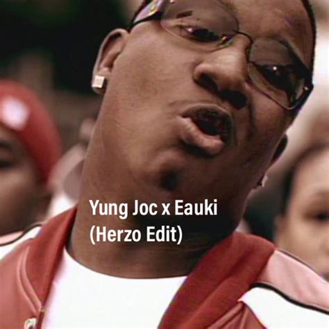 Stream Yung Joc - Goin Down x Eauki (HERZO Edit) by HERZO | Listen ...