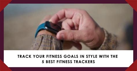 Top 5 Best Fitness Tracker In 2023: Your Fitness Companion