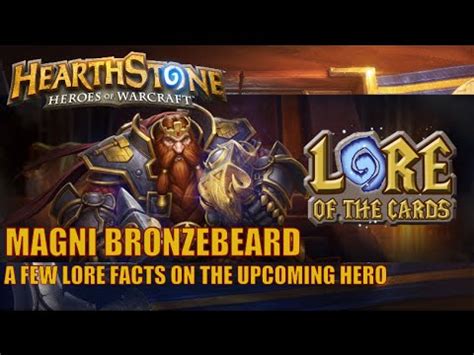 Hearthstone| Lore of the Cards | Magni Bronzebeard (A Few Quick Facts) - YouTube