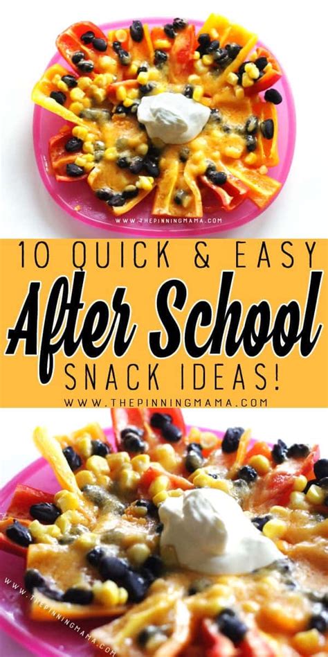 10 Quick & Easy After School Snack Ideas • The Pinning Mama