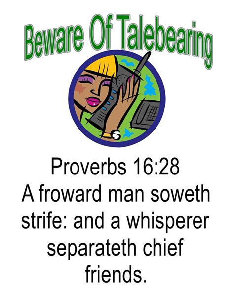 Beware Of Talebearing -Proverbs 16:28