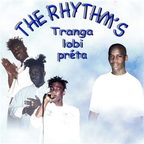 Tranga Lobi Préta - Album by The Rhythm's | Spotify