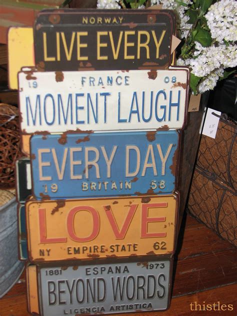 Live every moment Laugh every day Love beyond words Pella, Beyond Words ...