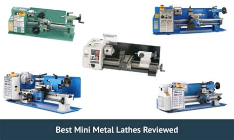 5 Best Mini Metal Lathes (How to Choose The One for You)