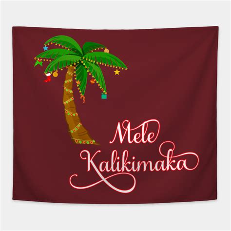 Mele Kalikimaka Hawaiian Christmas - Mele Kalikimaka Merry Christmas - Tapestry | TeePublic