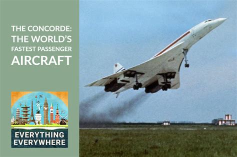 The Concorde: The Fastest Passenger Airplane Ever