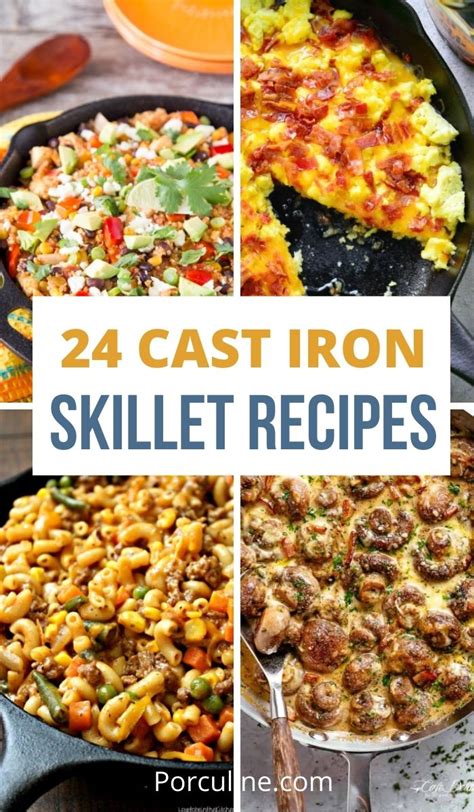 24 Best Cast Iron Skillet Recipes That Are So Easy and Tasty - Porculine