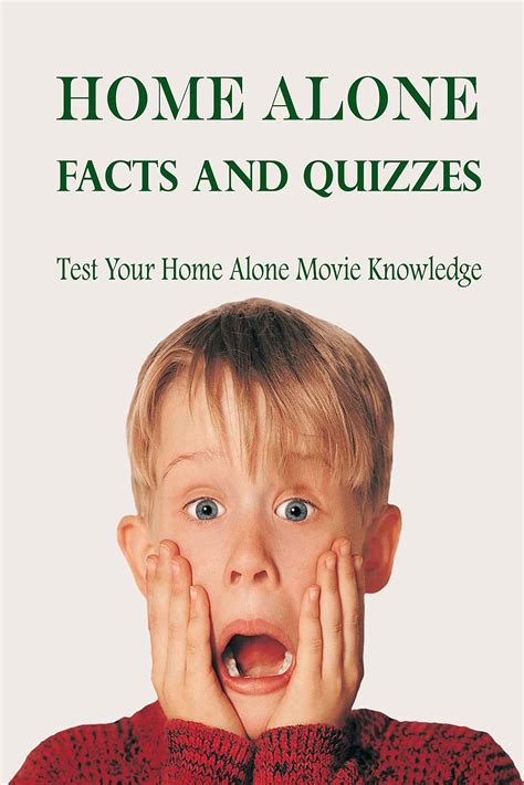 Home Alone Facts and Quizzes: Test Your Home Alone Movie Knowledge ...