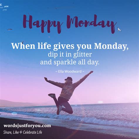 Happy Monday Quote X 10 » WordsJustforYou.com - Original Creative Animated GIFs