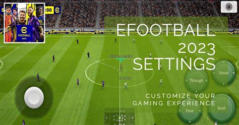 eFootball 2023 Mobile: From Beginner to Pro Gameplay and Controller Setting