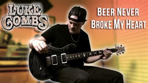 Luke Combs - Beer Never Broke My Heart | GUITAR COVER 2020 - YouTube