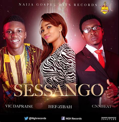 MUSIC: NAIJA GOSPEL HIT RECORDS | SESSANGO | DOWNLOAD