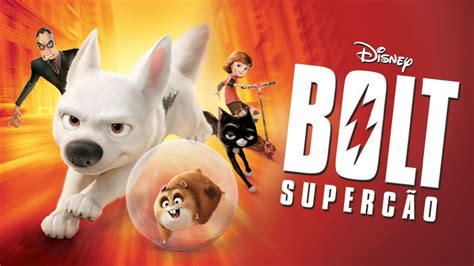 Assistir a Bolt Supercão | Filme completo | Disney+