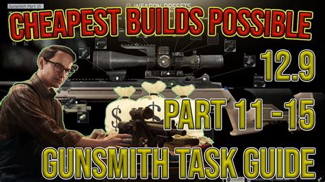 Gunsmith Task Guide for 12.9 Part 11 thru Part 15 - Escape From Tarkov ...