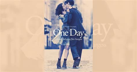 One Day (2011) quotes