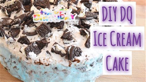 DIY Dairy Queen Oreo Ice Cream Cake - YouTube