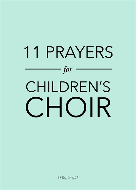 11 Prayers for Children's Choir | Ashley Danyew