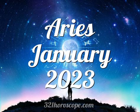 Horoscope Aries January 2023 - tarot monthly horoscope