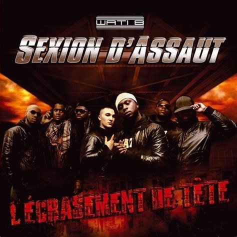 Sexion d'Assaut - L'écrasement de tête Lyrics and Tracklist | Genius