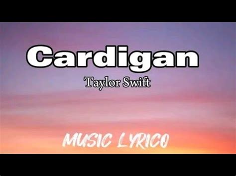 Taylor Swift- Cardigan(Lyrics) #taylorswift #cardigan #MUSICLYRICO - YouTube