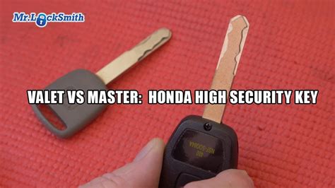 Honda High Security Key Valet vs Master Key - Mr. Locksmith