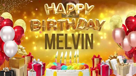 Melvin - Happy Birthday Melvin - YouTube