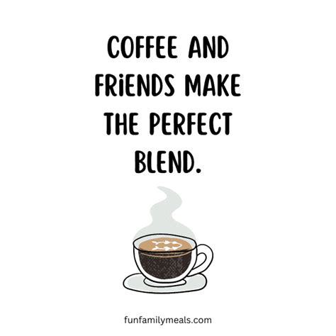 Morning Coffee With Friends Quotes - Ilsa Raquel