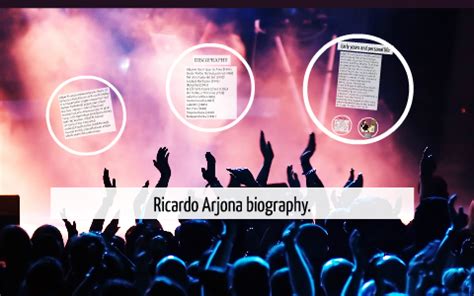 Ricardo Arjona biography. by Juliana Giraldo on Prezi