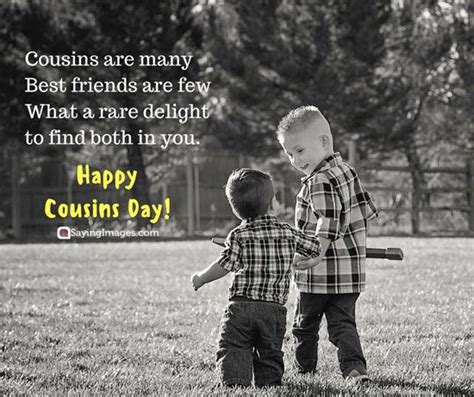 Happy Cousins Day Quotes and Greetings - SayingImages.com | Quote of ...