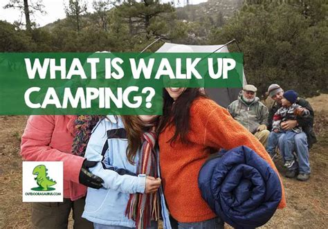 What is Walk Up Camping & What Does it Mean? ( FIND OUT NOW)