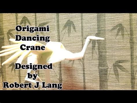 Origami Dancing Crane Tutorial ( Robert Lang ) - YouTube