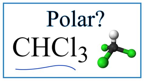 Is CHCl3 Polar or Nonpolar? (Trichloromethane or Chloroform) - YouTube