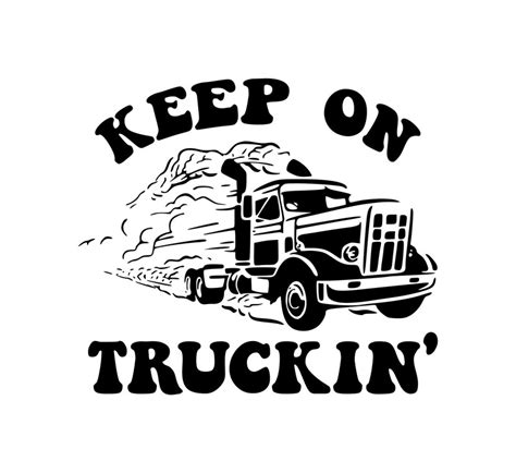 Keep on Truckin' SVG PNG Digital Download - Etsy Australia