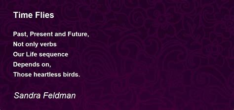 Time Flies - Time Flies Poem by Sandra Feldman