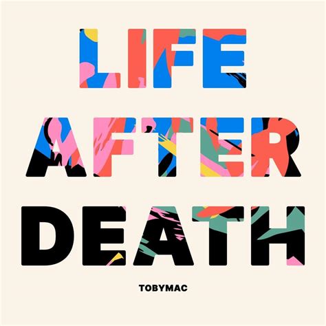 TobyMac - Life After Death Lyrics and Tracklist | Genius