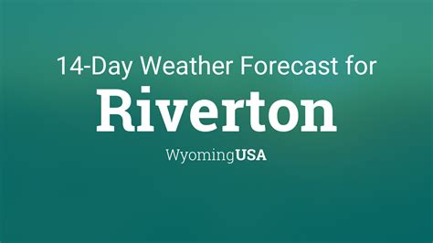 Riverton, Wyoming, USA 14 day weather forecast