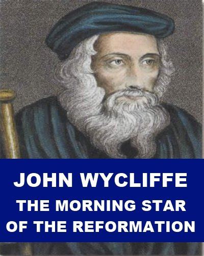 John Wycliffe Quotes. QuotesGram