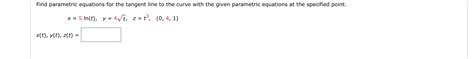 Solved Find parametric equations for the tangent line to the | Chegg.com