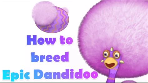 How to breed epic Dandidoo - YouTube