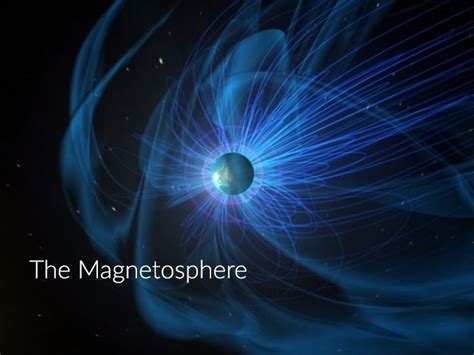 A Guide to the Magnetosphere - Earth How