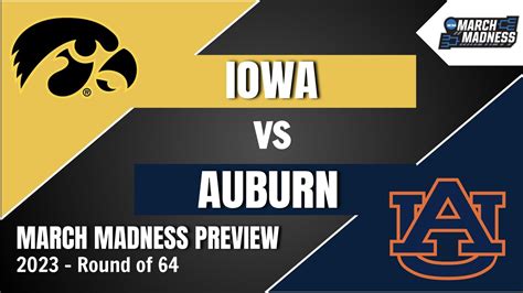 Iowa vs Auburn Preview and Prediction! - 2023 March Madness Round of 64 Predictions - YouTube